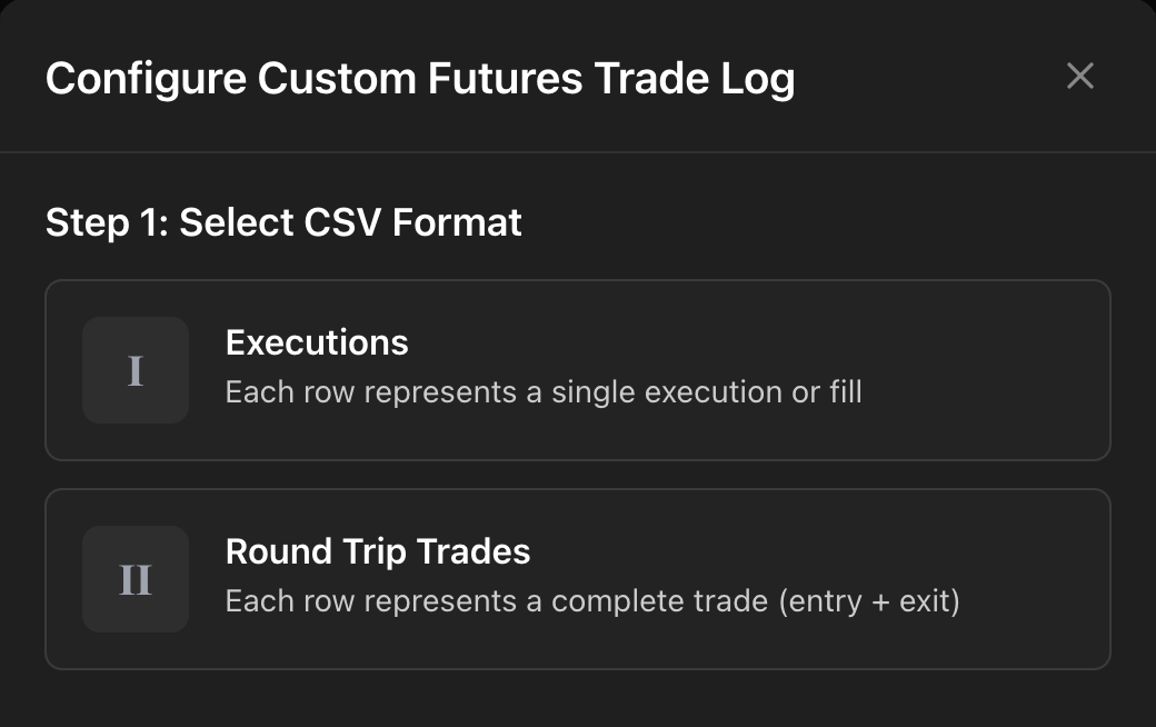 Step 1 dialog asking whether to import executions or round-trip trades